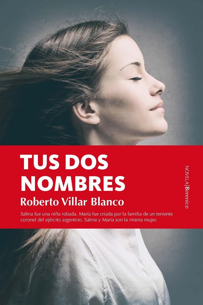 TUS DOS NOMBRES | 9788416750009 | VILLAR BLANCO, ROBERTO | Galatea Llibres | Llibreria online de Reus, Tarragona | Comprar llibres en català i castellà online