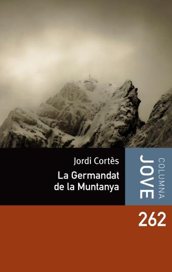 GERMANDAT DE LA MUNTANYA, LA | 9788499324951 | CORTÉS, JORDI | Galatea Llibres | Librería online de Reus, Tarragona | Comprar libros en catalán y castellano online