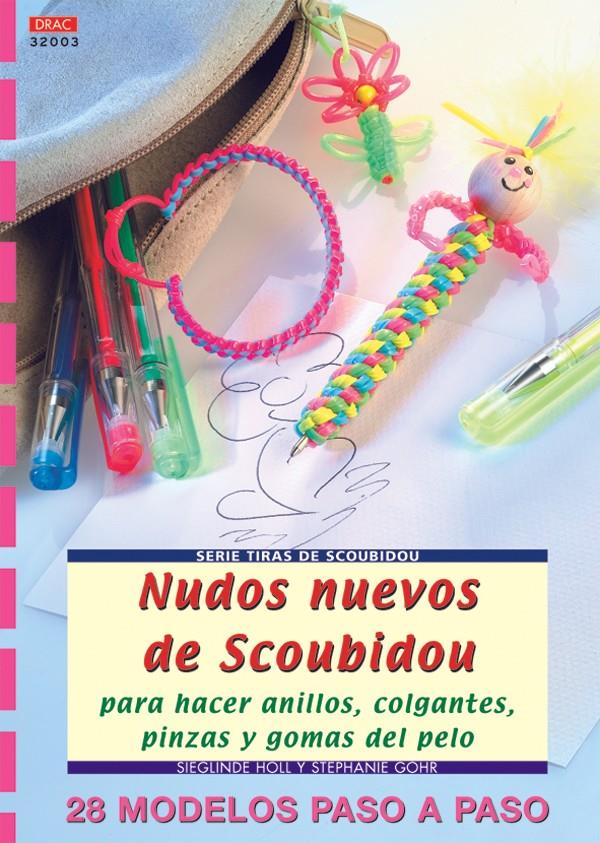 NUDOS NUEVOS CON SCOUBIDOU | 9788496365643 | HOLL, SIEGLINDE | Galatea Llibres | Librería online de Reus, Tarragona | Comprar libros en catalán y castellano online