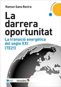 LA DARRERA OPORTUNITAT | 9788499217963 | SANS ROVIRA, RAMON | Galatea Llibres | Llibreria online de Reus, Tarragona | Comprar llibres en català i castellà online