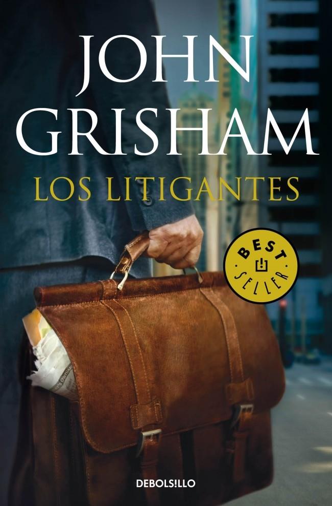 LOS LITIGANTES | 9788490327371 | GRISHAM, JOHN | Galatea Llibres | Llibreria online de Reus, Tarragona | Comprar llibres en català i castellà online