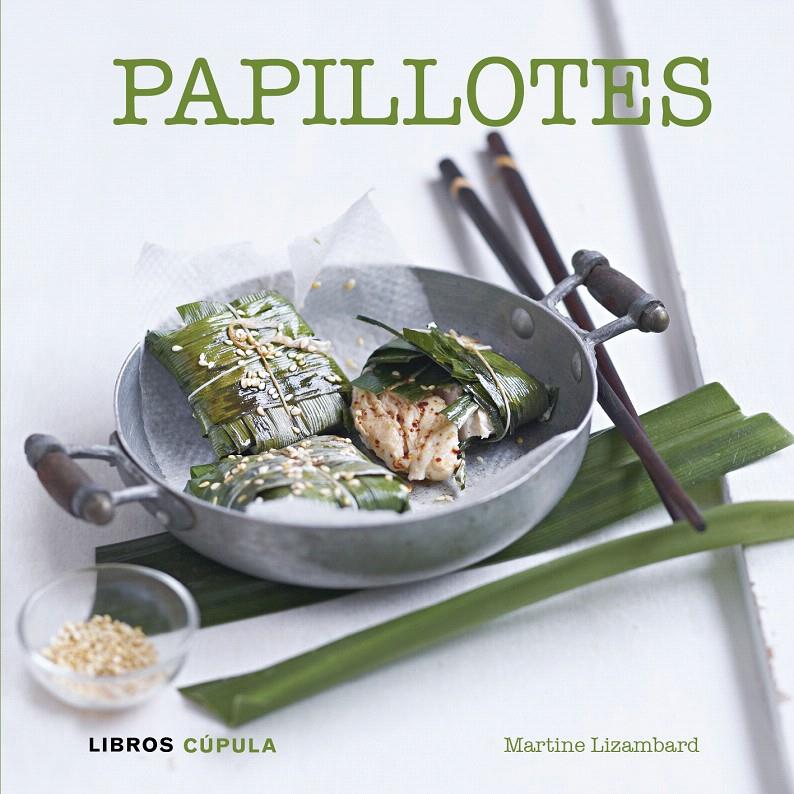 PAPILLOTES | 9788448007102 | MARTINE LIZAMBARD | Galatea Llibres | Librería online de Reus, Tarragona | Comprar libros en catalán y castellano online