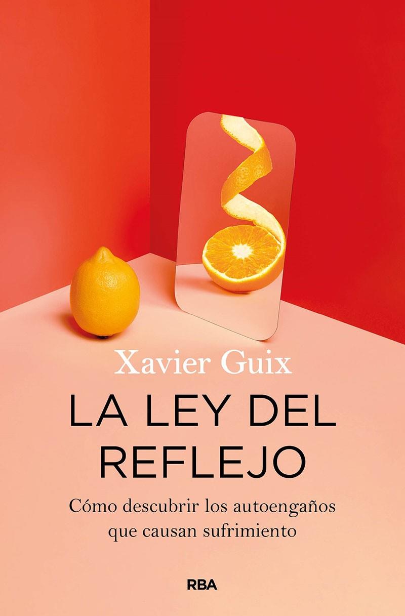 LA LEY DEL REFLEJO | 9788491875802 | GUIX, XAVIER | Galatea Llibres | Librería online de Reus, Tarragona | Comprar libros en catalán y castellano online