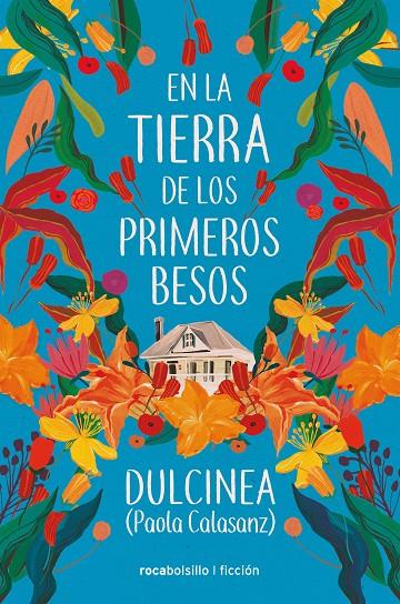EN LA TIERRA DE LOS PRIMEROS BESOS | 9788417821289 | DULCINEA | Galatea Llibres | Librería online de Reus, Tarragona | Comprar libros en catalán y castellano online