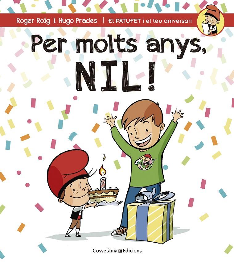 PER MOLTS ANYS, NIL! | 9788490344354 | ROIG CÉSAR, ROGER | Galatea Llibres | Librería online de Reus, Tarragona | Comprar libros en catalán y castellano online
