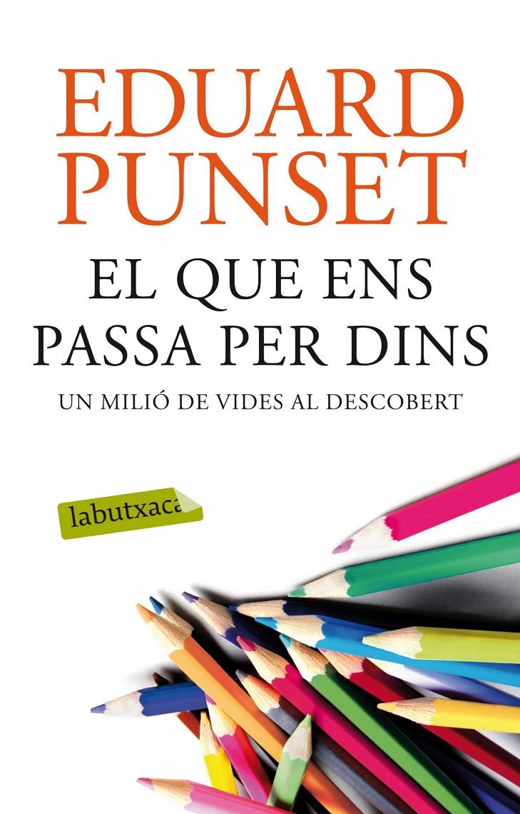 EL QUE ENS PASSA PER DINS | 9788499308159 | PUNSET, EDUARD | Galatea Llibres | Librería online de Reus, Tarragona | Comprar libros en catalán y castellano online
