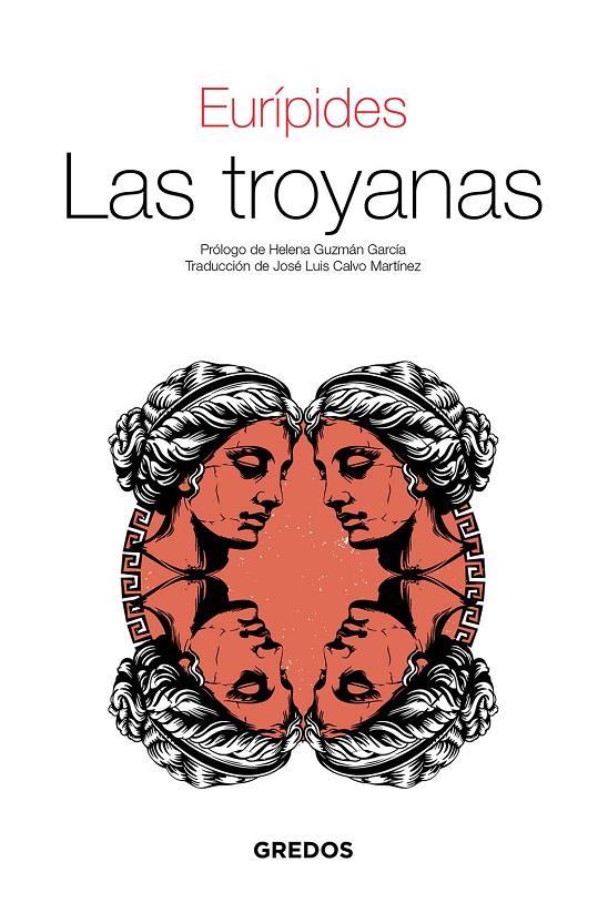 LAS TROYANAS | 9788424941239 | EURÍPIDES | Galatea Llibres | Llibreria online de Reus, Tarragona | Comprar llibres en català i castellà online