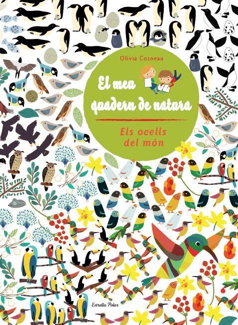 EL MEU QUADERN DE NATURA. ELS OCELLS DEL MÓN | 9788415853305 | Galatea Llibres | Librería online de Reus, Tarragona | Comprar libros en catalán y castellano online