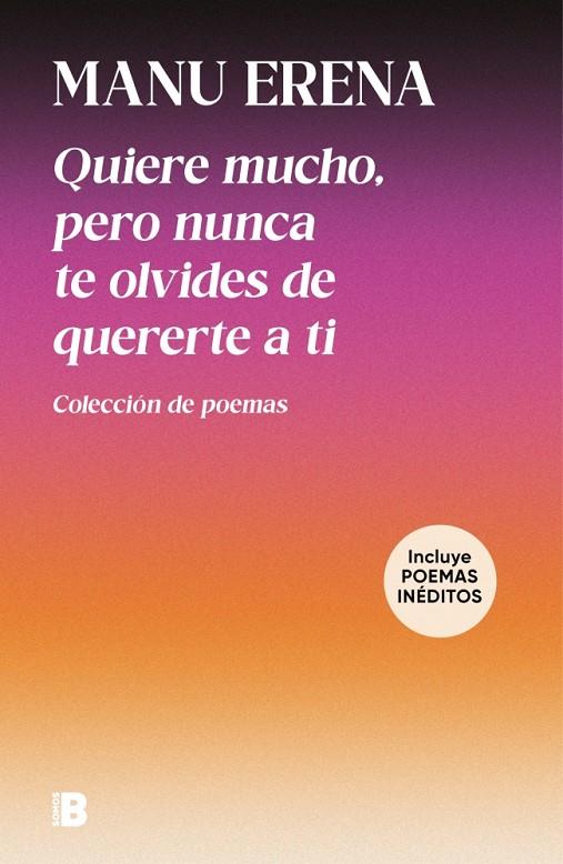 QUIERE MUCHO, PERO NUNCA TE OLVIDES DE QUERERTE A TI (INCLUYE POEMAS INÉDITOS) | 9788466683104 | ERENA, MANU | Galatea Llibres | Librería online de Reus, Tarragona | Comprar libros en catalán y castellano online