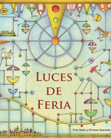 LUCES DE FERIA | 9788415784166 | NUÑO, FRAN | Galatea Llibres | Librería online de Reus, Tarragona | Comprar libros en catalán y castellano online