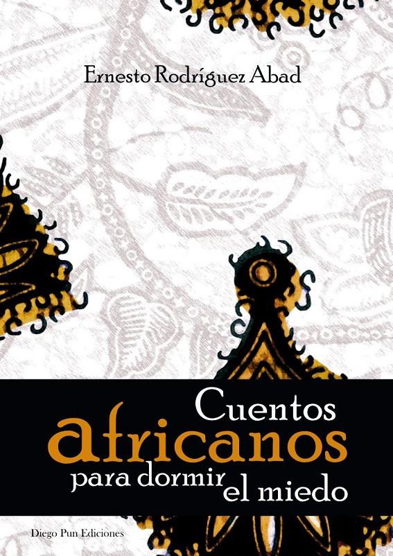 CUENTOS AFRICANOS PARA DORMIR EL MIEDO | 9788493936846 | Galatea Llibres | Llibreria online de Reus, Tarragona | Comprar llibres en català i castellà online