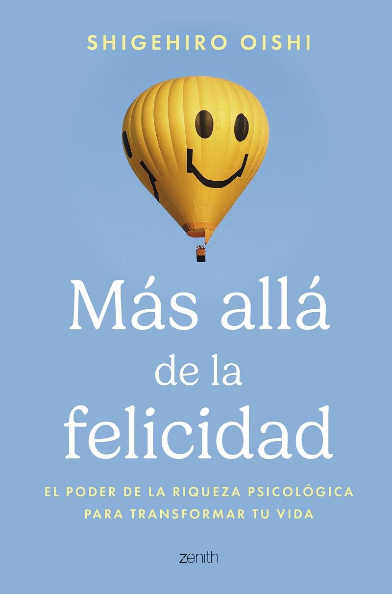 MAS ALLA DE LA FELICIDAD | 9788408306689 | OISHI, SHIGEHIRO | Galatea Llibres | Llibreria online de Reus, Tarragona | Comprar llibres en català i castellà online