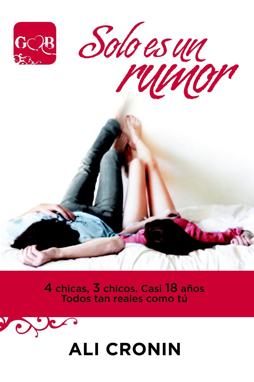 SOLO ES UN RUMOR. GIRL HEART BOY 2 | 9788420406855 | CRONIN, ALI | Galatea Llibres | Llibreria online de Reus, Tarragona | Comprar llibres en català i castellà online