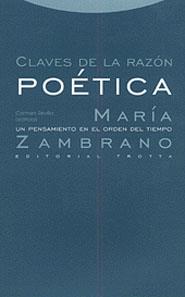 CLAVES DE LA RAZON POETICA | 9788481642575 | ZAMBRANO, MARIA | Galatea Llibres | Librería online de Reus, Tarragona | Comprar libros en catalán y castellano online