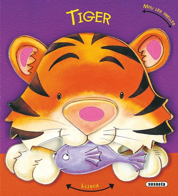 TIGER ORELLETES | 9788467700527 | AAVV | Galatea Llibres | Librería online de Reus, Tarragona | Comprar libros en catalán y castellano online