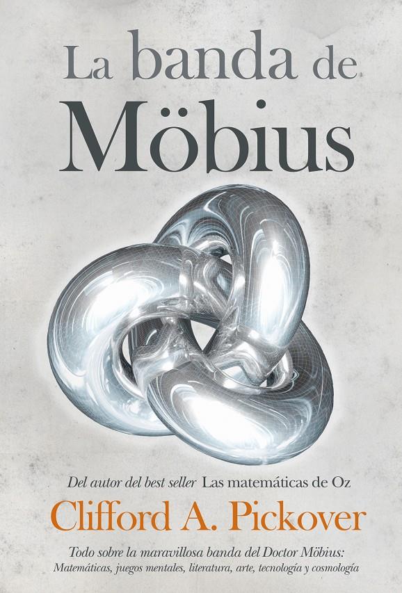 BANDA DE MÖBIUS, LA | 9788492573530 | PICKOVER, CLIFFORD A. | Galatea Llibres | Librería online de Reus, Tarragona | Comprar libros en catalán y castellano online