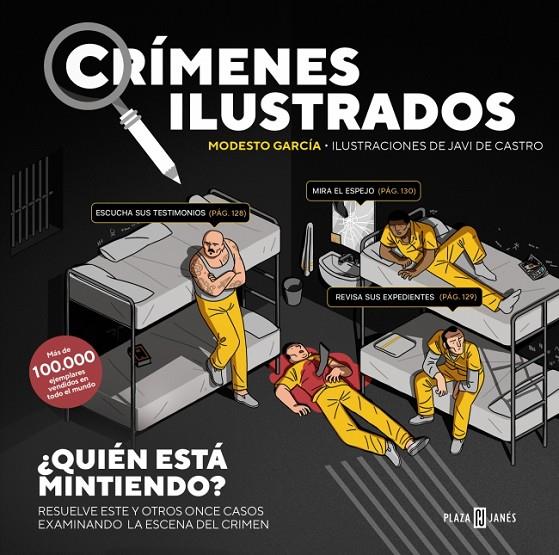 CRÍMENES ILUSTRADOS - ¿QUIÉN ESTÁ MINTIENDO? (EDICIÓN TAPA BLANDA) | 9788401042164 | GARCÍA, MODESTO | Galatea Llibres | Librería online de Reus, Tarragona | Comprar libros en catalán y castellano online