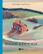 TODOS A DORMIR | 9789569569357 | LINDGREN, ASTRID | Galatea Llibres | Librería online de Reus, Tarragona | Comprar libros en catalán y castellano online