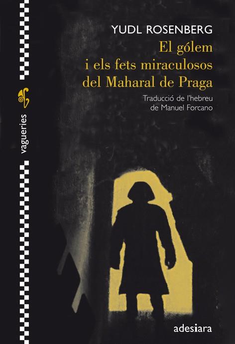 EL GOLEM I ELS FETS MIRACULOSOS DEL MAHARAL DE PRAGA | 9788492405695 | ROSENBERG, YUDL | Galatea Llibres | Librería online de Reus, Tarragona | Comprar libros en catalán y castellano online