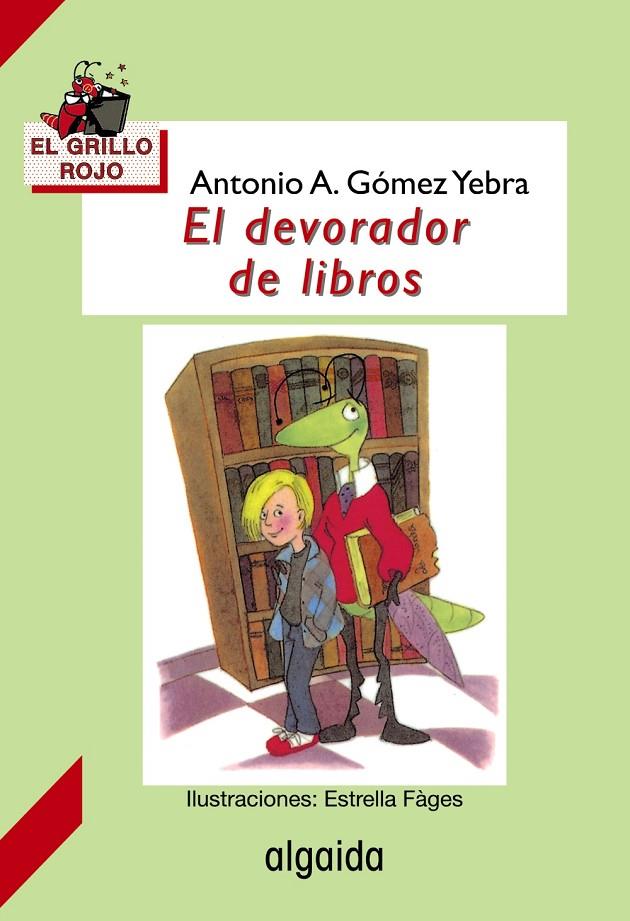 EL DEVORADOR DE LIBROS | 9788476474877 | GOMEZ YEBRA, ANTONIO | Galatea Llibres | Librería online de Reus, Tarragona | Comprar libros en catalán y castellano online