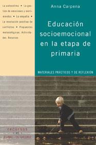 EDUCACION SOCIOEMOCIONAL EN LA PRIMERA ETAPA | 9788480636063 | CARPENA, ANNA | Galatea Llibres | Llibreria online de Reus, Tarragona | Comprar llibres en català i castellà online