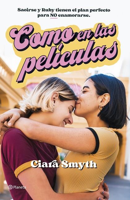 COMO EN LAS PELÍCULAS | 9788408251828 | SMYTH, CIARA | Galatea Llibres | Llibreria online de Reus, Tarragona | Comprar llibres en català i castellà online