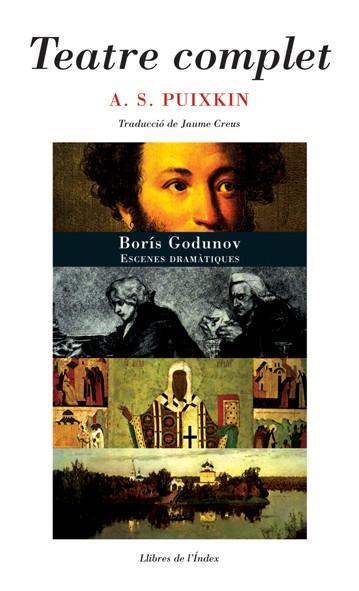 TEATRE COMPLET DE PUIXKIN | 9788495317773 | SERGUEIEVITX PUIXCIN, ALEXANDRE | Galatea Llibres | Librería online de Reus, Tarragona | Comprar libros en catalán y castellano online