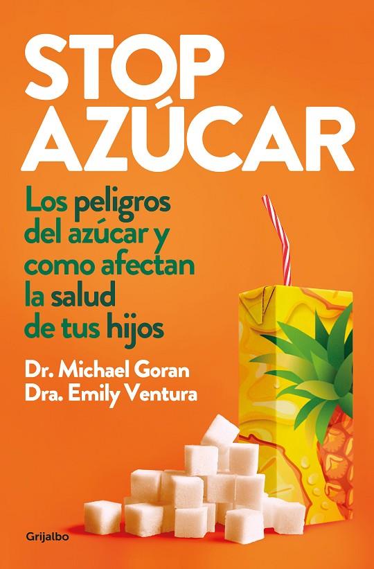 STOP AZÚCAR | 9788425358982 | GORAN, MICHAEL I./VENTURA, EMILY | Galatea Llibres | Librería online de Reus, Tarragona | Comprar libros en catalán y castellano online