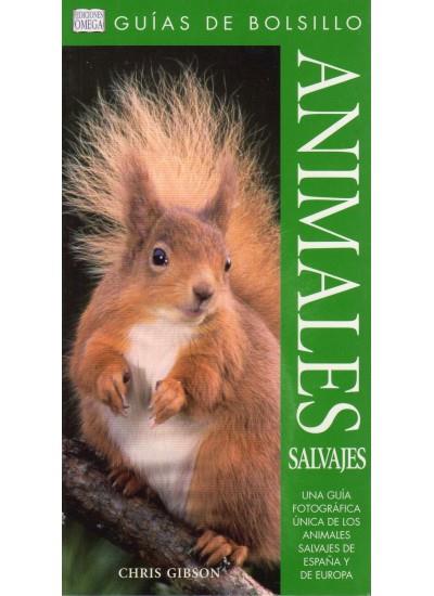 ANIMALES SALVAJES. GUIA DE BOLSILLO | 9788428213356 | GIBSON, CHRIS | Galatea Llibres | Llibreria online de Reus, Tarragona | Comprar llibres en català i castellà online