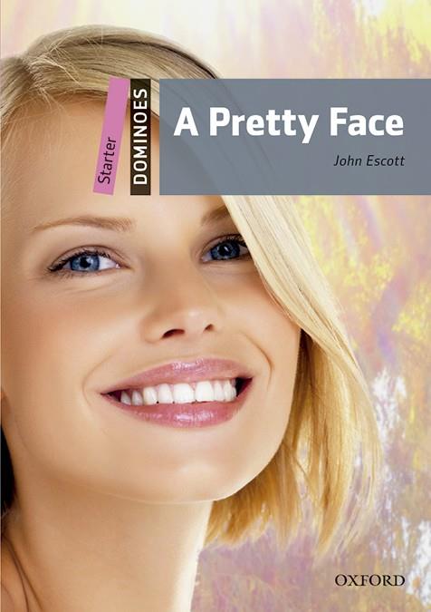 DOMINOES STARTER. A PRETTY FACE MP3 PACK | 9780194639231 | ESCOTT, JOHN | Galatea Llibres | Llibreria online de Reus, Tarragona | Comprar llibres en català i castellà online