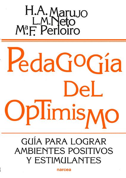 PEDAGOGIA DEL OPTIMISMO | 9788427713772 | MARUJO,H.A/NETO,L.M/PERLORIO,F | Galatea Llibres | Librería online de Reus, Tarragona | Comprar libros en catalán y castellano online