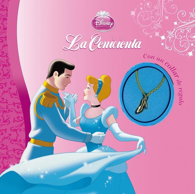 LA CENICIENTA. CON UN COLLAR DE REGALO | 9788499516158 | DISNEY | Galatea Llibres | Librería online de Reus, Tarragona | Comprar libros en catalán y castellano online
