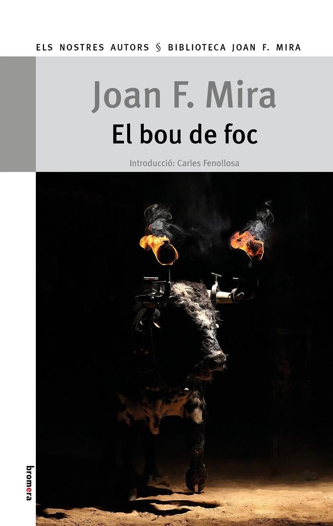 EL BOU DE FOC | 9788413583693 | MIRA, JOAN F. | Galatea Llibres | Librería online de Reus, Tarragona | Comprar libros en catalán y castellano online