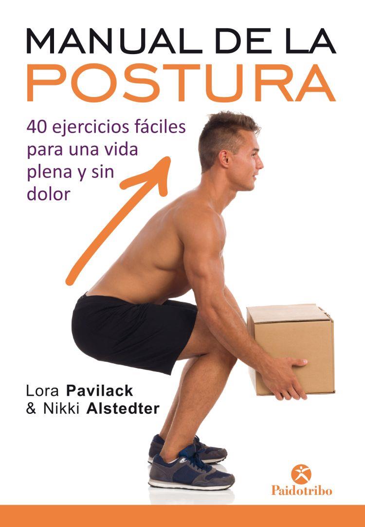MANUAL DE LA POSTURA | 9788499107134 | PAVILACK, LORA/ALSTEDTER, NIKKI | Galatea Llibres | Librería online de Reus, Tarragona | Comprar libros en catalán y castellano online