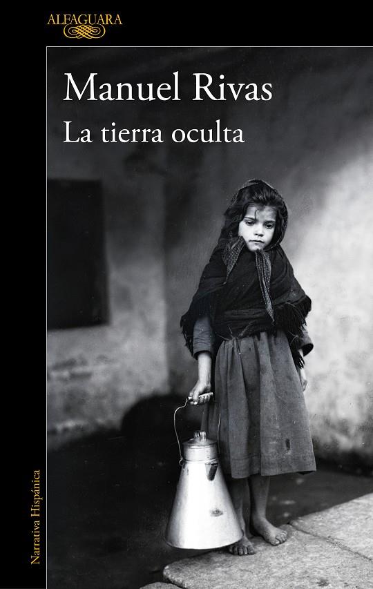 LA TIERRA OCULTA | 9788420454443 | RIVAS, MANUEL | Galatea Llibres | Librería online de Reus, Tarragona | Comprar libros en catalán y castellano online