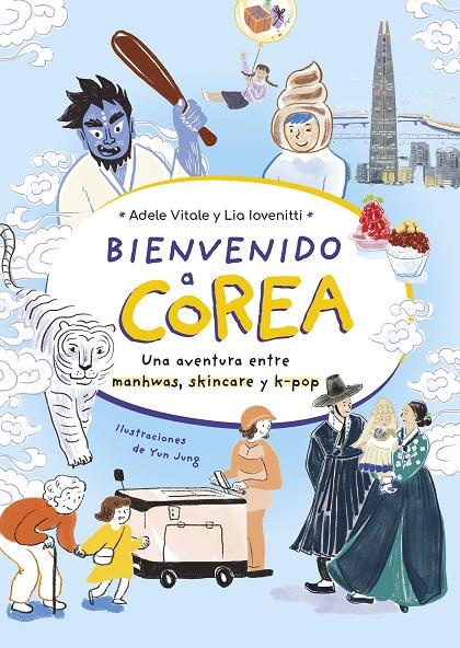 BIENVENIDO A COREA | 9788419875242 | VITALE, ADELE/IOVENITTI, LIA | Galatea Llibres | Librería online de Reus, Tarragona | Comprar libros en catalán y castellano online