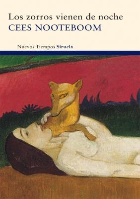 ZORROS VIENEN DE NOCHE, LOS | 9788498415308 | NOOTEBOOM, CEES | Galatea Llibres | Llibreria online de Reus, Tarragona | Comprar llibres en català i castellà online