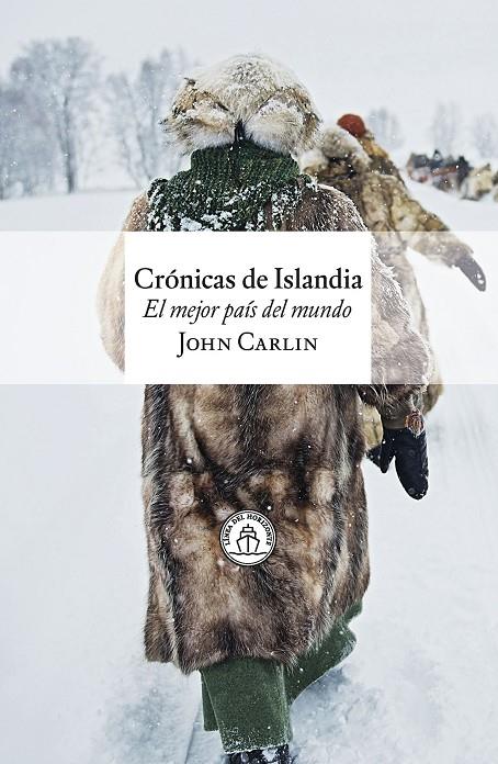 CRÓNICAS DE ISLANDIA | 9791399142563 | CARLIN, JOHN | Galatea Llibres | Llibreria online de Reus, Tarragona | Comprar llibres en català i castellà online
