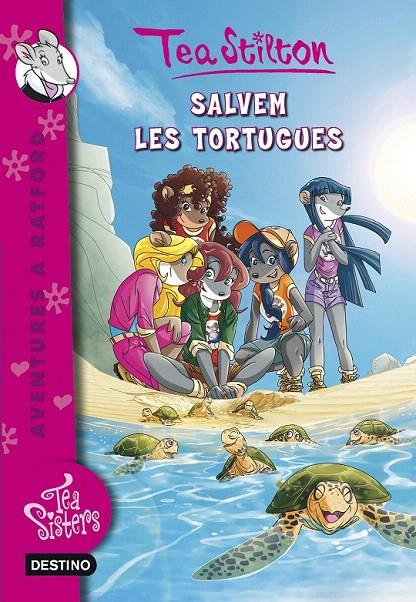 SALVEM LES TORTUGUES (TEA SISTERS, 13) | 9788490573655 | Galatea Llibres | Llibreria online de Reus, Tarragona | Comprar llibres en català i castellà online