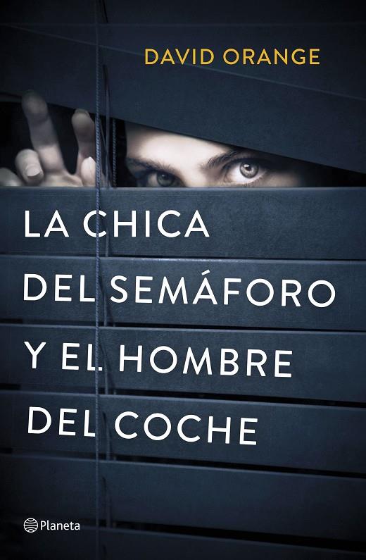 LA CHICA DEL SEMÁFORO Y EL HOMBRE DEL COCHE | 9788408214342 | ORANGE, DAVID | Galatea Llibres | Llibreria online de Reus, Tarragona | Comprar llibres en català i castellà online