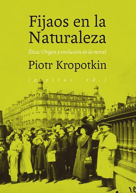 FIJAOS EN LA NATURALEZA | 9788417386726 | KROPOTKIN, PIOTR  | Galatea Llibres | Llibreria online de Reus, Tarragona | Comprar llibres en català i castellà online