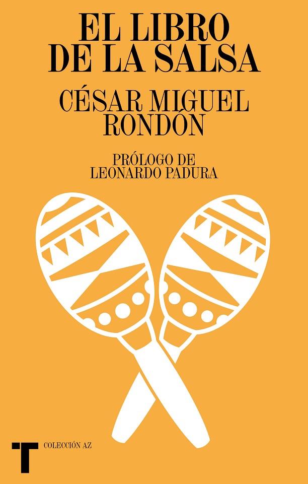 EL LIBRO DE LA SALSA | 9788418428173 | RONDÓN, CÉSAR MIGUEL | Galatea Llibres | Librería online de Reus, Tarragona | Comprar libros en catalán y castellano online