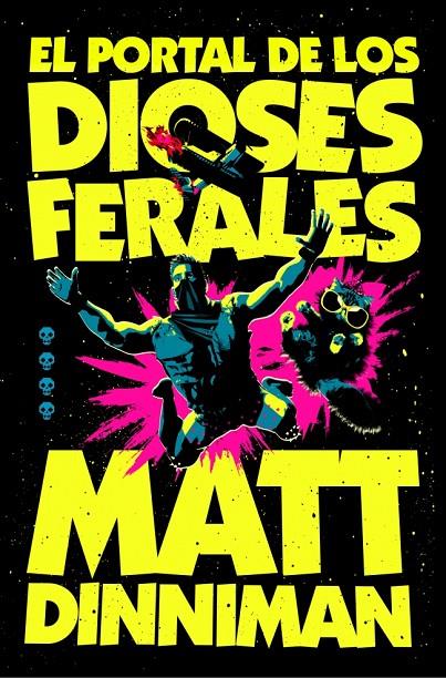 EL PORTAL DE LOS DIOSES FERALES (CARL EL MAZMORRERO 4) | 9788410466364 | DINNIMAN, MATT | Galatea Llibres | Librería online de Reus, Tarragona | Comprar libros en catalán y castellano online