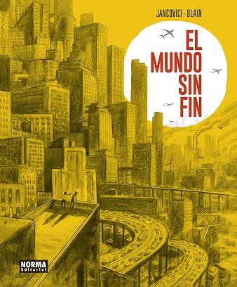 EL MUNDO SIN FIN | 9788467958836 | JANCOVICI/BLAIN | Galatea Llibres | Llibreria online de Reus, Tarragona | Comprar llibres en català i castellà online