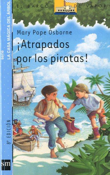 ATRAPADOS POR LOS PIRATAS ! | 9788434886520 | POPE OSBORNE, MARY | Galatea Llibres | Llibreria online de Reus, Tarragona | Comprar llibres en català i castellà online