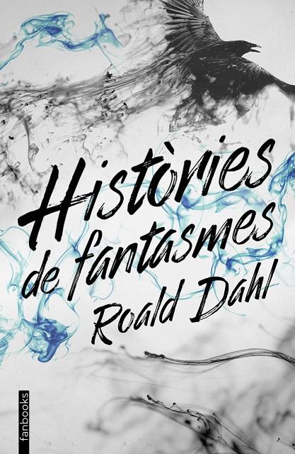 HISTÒRIES DE FANTASMES | 9788417515416 | DAHL, ROALD | Galatea Llibres | Librería online de Reus, Tarragona | Comprar libros en catalán y castellano online