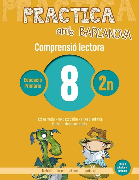 PRACTICA AMB BARCANOVA COMPRENSIO LECTORA 8 | 9788448948511 | CAMPS, MONTSERRAT / CANELA, TERESA | Galatea Llibres | Llibreria online de Reus, Tarragona | Comprar llibres en català i castellà online
