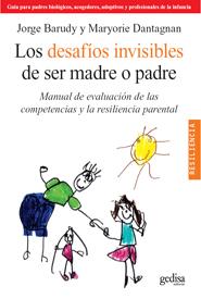DESAFÍOS INVISIBLES DE SER MADRE O PADRE | 9788497844871 | BARUDY, JORGE | Galatea Llibres | Librería online de Reus, Tarragona | Comprar libros en catalán y castellano online