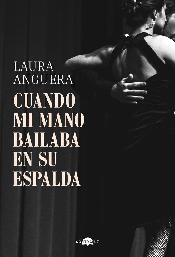 CUANDO MI MANO BAILABA EN SU ESPALDA | 9791387810139 | ANGUERA, LAURA | Galatea Llibres | Librería online de Reus, Tarragona | Comprar libros en catalán y castellano online