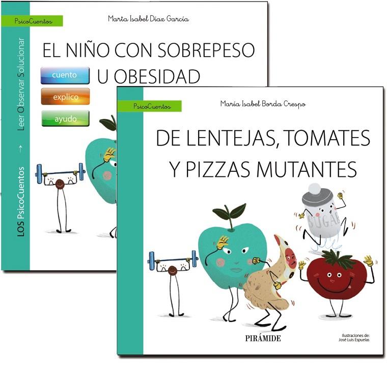 EL NIÑO CON SOBREPESO U OBESIDAD + CUENTO: DE LENTEJAS, TOMATES Y PIZZAS M | 9788436850734 | DÍAZ GARCÍA, MARTA ISABEL/BORDA CRESPO, MARÍA ISABEL | Galatea Llibres | Llibreria online de Reus, Tarragona | Comprar llibres en català i castellà online